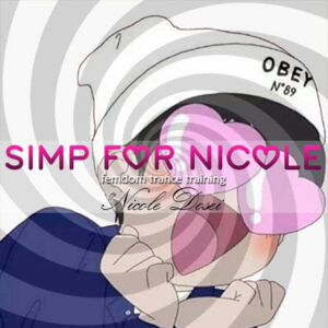 Simp for Nicole